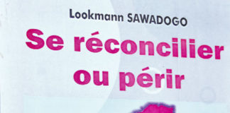 « Se réconcilier ou périr » : La prophétie de Lookman Sawadogo