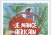 Souveraineté alimentaire en Afrique : Un livre pour booster le « consommons africain »