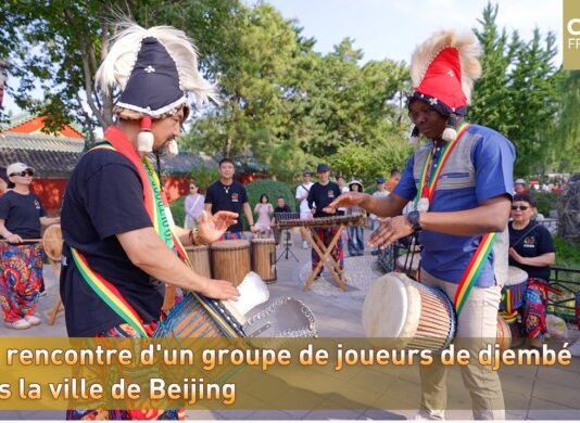 Dialogue des cultures : des rythmes de djembés dans un quartier de Beijing