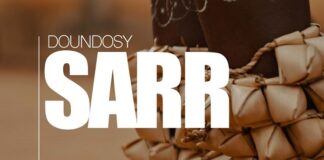 Single ‘’Sarr’’ : la nouvelle signature de Doundosy