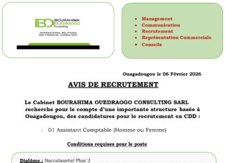 Le Cabinet BOURAHIMA OUEDRAOGO CONSULTING SARL recherche pour le compte d’une importante structure basée à Ouagadougou, des candidatures pour le recrutement en CDD